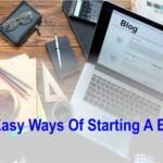 5 Easy Ways Of Starting a Blog