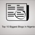 Top 10 Biggest Blogs In Nigeria