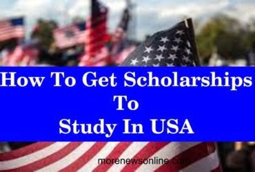 How To Get Scholarships To Study In USA: Step By Step Guides 2023