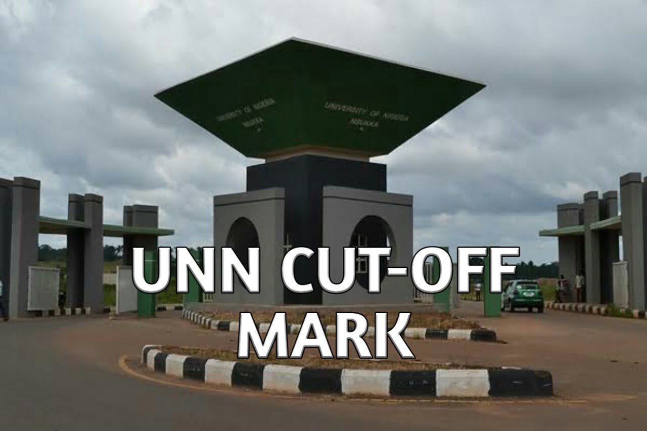 UNN Cut Off Mark 2023/2024: See UNN Departmental Cut-off Mark