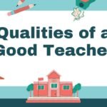 A Comprehensive List of 25 Qualities Of A Good Teacher